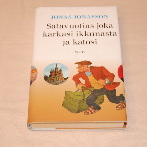 Jonas Jonasson Satavuotias joka karkasi ikkunasta ja katosi